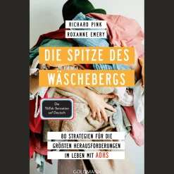 Waschbär Die Spitze des Wäschebergs. 80 Strategien für die größten Herausforderungen im Leben mit ADHS.