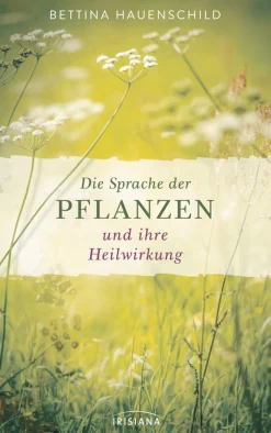 Hot Waschbär Die Sprache der Pflanzen und ihre Heilwirkung
