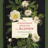 New Waschbär Die verborgene Sprache der Blumen: Eine illustrierte Geschichte.