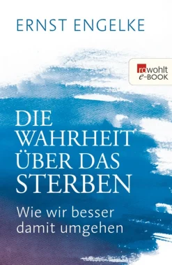 Clearance Waschbär Die Wahrheit über das Sterben: Wie wir besser damit umgehen