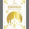 Waschbär Disney: Das große goldene Buch der Eiskönigin-Geschichten. Vorlesebuch mit 5-Minuten-Geschichten zu vielen verschiedenen Disney-Helden und -heldinnen.