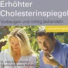 Clearance Waschbär Erhöhter Cholesterinspiegel. Vorbeugen und richtig behandeln.