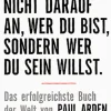 Discount Waschbär Es kommt nicht darauf an, wer Du bist, sondern wer Du sein willst. Das erfolgreichste Buch der Welt von Paul Arden.
