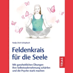 Discount Waschbär Feldenkrais für die Seele: Mit ganzheitlichen Übungen Ihre Selbstwahrnehmung schärfen und die Psyche stark machen.