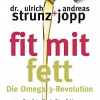 Best Waschbär Fit mit Fett - Die Omega-3-Revolution