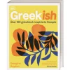 Online Waschbär Greekish. Über 100 griechisch inspirierte Rezepte.