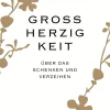 Hot Waschbär Großherzigkeit - Über das Schenken und Verzeihen.