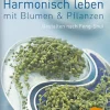 Hot Waschbär Harmonisch leben mit Blumen & Pflanzen.