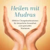 Discount Waschbär Heilen mit Mudras - Effektive Übungskombinationen für körperliche Gesundheit und spirituelles Wachstum