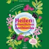 Clearance Waschbär Heilen mit pflanzlichen Antibiotika: Mit 200 Rezepturen für Ihre Gesundheit. Kräutermedizin für starke Abwehrkräfte.