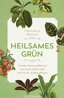 Discount Waschbär Heilsames Grün. Welche Zimmerpflanzen uns Kraft geben und wie wir sie richtig pflegen.