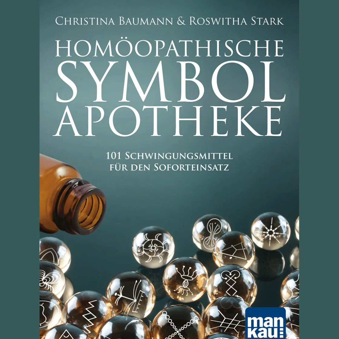 Waschbär Homöopathische Symbolapotheke: 101 Schwingungsmittel für den Soforteinsatz. Mit beiliegendem A2-Plakat.