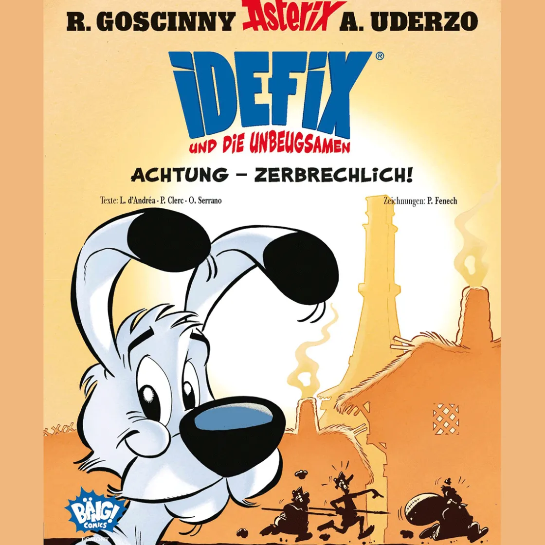 Waschbär Idefix und die Unbeugsamen. Achtung - Zerbrechlich!