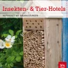 Best Waschbär Insekten- & Tier-Hotels. 50 Projekte mit Bauanleitungen.