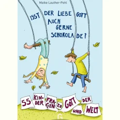 Waschbär Isst der liebe Gott auch gern Schokolade? 44 Kinderfragen über Gott und die Welt.