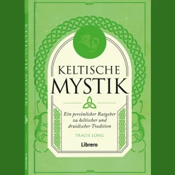 Waschbär Keltische Mystik. Ein persönlicher Ratgeber zu keltischer und druidischer Tradition.