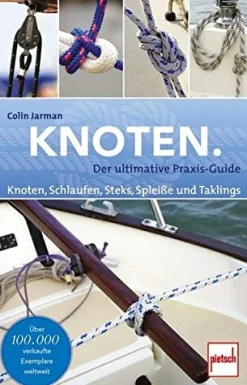 Clearance Waschbär Knoten: Knoten, Schlaufen, Steks, Spleiße und Taklings.