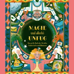 Waschbär Magie und allerlei Unfug. Das große Buch der Streiche, Zaubertricks und Illusionen.