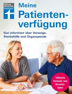 Hot Waschbär Meine Patientenverfügung. Gut informiert über Vorsorge, Sterbehilfe und Organspende.