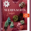 Waschbär Modulare Origami: Weihnachtszauber – Faltprojekte zum Stecken & Staunen aus Papier: Baumschmuck, Schachteln, Tischdeko & mehr in 3D.