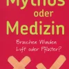 Waschbär Mythos oder Medizin - Brauchen Wunden Luft oder Pflaster?