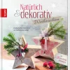 Best Waschbär Natürlich & dekorativ Weihnachten. Zauberhafte Dekoideen mit Naturmaterialien.