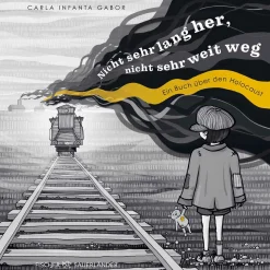 Waschbär Nicht sehr lang her, nicht sehr weit weg. Ein Buch über den Holocaust.