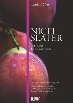 Outlet Waschbär Nigel Slater. Obst. Vom Apfel bis zur Weintraube.