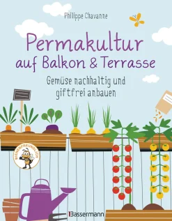 New Waschbär Permakultur auf Balkon und Terrasse. Gemüse nachhaltig und giftfrei anbauen.