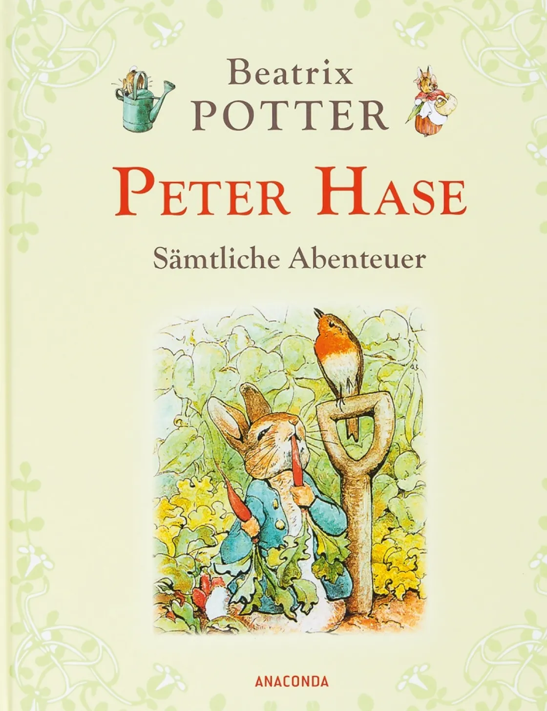 Best Waschbär Peter Hase. Sämtliche Abenteuer.