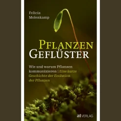 Hot Waschbär Pflanzengeflüster. Wie und warum Pflanzen kommunizieren. Eine kurze Geschichte der Evolution der Pflanzen.