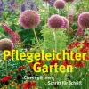 Hot Waschbär Pflegeleichter Garten - Clever gärtnern Schritt für Schritt