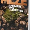 Waschbär Pilze. Sammeln und Zubereiten.