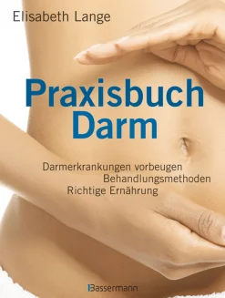 Best Waschbär Praxisbuch Darm - Darmerkrankungen vorbeugen, Behandlungsmethoden, richtige Ernährung