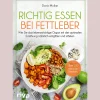 Best Waschbär Richtig essen bei Fettleber: Wie Sie das lebenswichtige Organ mit der optimalen Ernährung natürlich entgiften und stärken. Über 100 einfache Rezepte. Mit Leberfasten zu Gesundheit und Wohlbefinden.