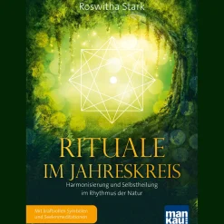 Hot Waschbär Rituale im Jahreskreis. Harmonisierung und Selbstheilung im Rhythmus der Natur: Mit kraftvollen Symbolen und Seelenmeditationen.