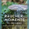 Online Waschbär Räuchermomente im Jahreskreis. Die Kräfte der Wildpflanzen für sich nutzen.