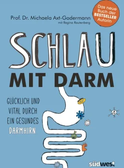 Best Waschbär Schlau mit Darm - Glücklich und vital durch ein gesundes Darmhirn