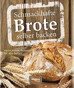Hot Waschbär Schmackhafte Brote selber baccken. Verlockende Rezepte für alle Sorten.