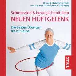 Clearance Waschbär Schmerzfrei & beweglich mit dem neuen Hüftgelenk: Die besten Übungen für zu Hause.