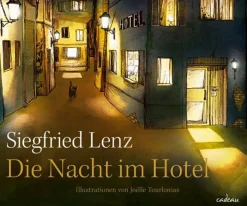 Best Waschbär Siegfried Lenz. Die Nacht im Hotel