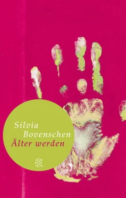 Discount Waschbär Silvia Bovenschen. Älter werden. Notizen.