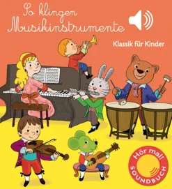 Waschbär So klingen Musikinstrumente. Klassik für Kinder (Soundbuch).