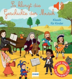 Waschbär So klingt die Geschichte der Musik. Soundbuch.