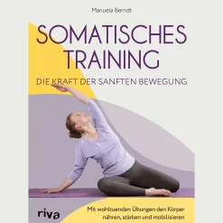 Sale Waschbär Somatisches Training - die Kraft der sanften Bewegung: Mit wohltuenden Übungen den Körper nähren, stärken und mobilisieren | Gezielte Programme gegen zahlreiche Beschwerden.