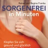Waschbär Sorgenfrei in Minuten. Klopfen Sie sich gesund und glücklich mit MET-Klopftherapie.