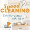 Hot Waschbär Speed Cleaning - Schneller putzen, mehr leben - In 8 Minuten zur blitzblanken Wohnung