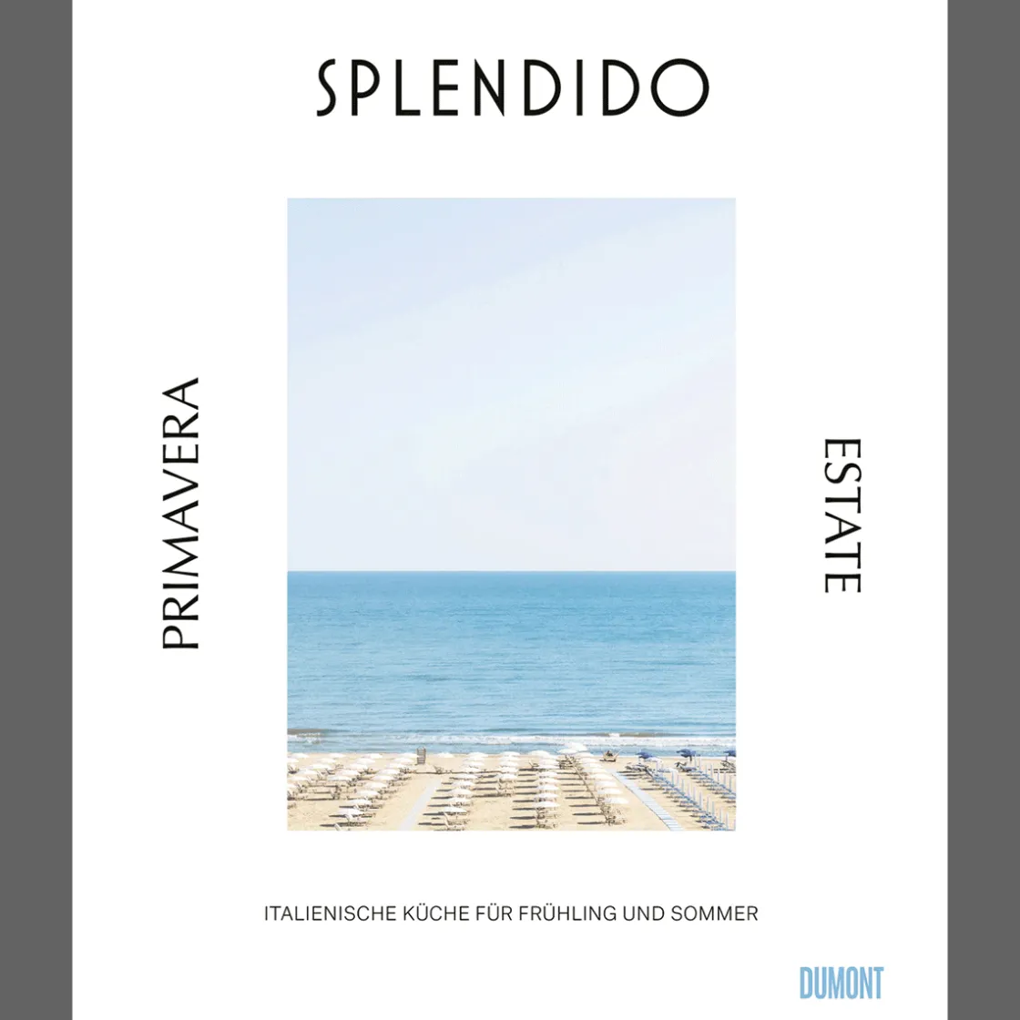 Outlet Waschbär Splendido. Primavera/Estate: Italienische Küche für Frühling und Sommer.