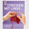 Clearance Waschbär Stricken mit Links: Grundlagen, Techniken und Modelle für Linkshänder:innen.