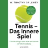 Discount Waschbär Tennis - Das innere Spiel. Durch entspannte Konzentration zur Bestleistung.